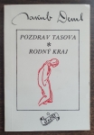 Pozdrav z Tasova, Rodný kraj