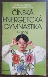 Čínská energetická gymnastika Qi gong