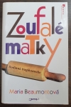 Zoufalé matky