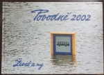 Povodně 2002 - Živel a my