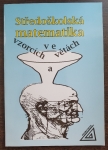 Středoškolská matematika ve vzorcích a větách