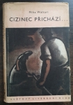 Cizinec přichází