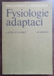 Organismus a prostředí - Fysiologie adaptací