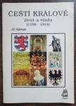 Čeští králové: život a vláda (1198 - 1918)