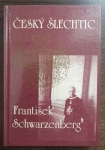 Český šlechtic František Schwarzenberg