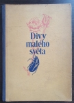 Divy malého světa