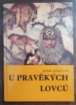 U pravěkých lovců