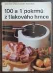 100 a 1 pokrmů z tlakového hrnce