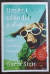 Umění závodit v dešti aneb Jak jsem byl psem