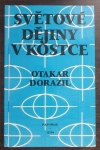 Světové dějiny v kostce