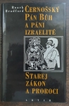 Černošský Pán Bůh a páni Izraelité / Starej zákon a proroci