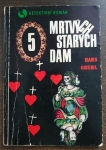 Pět mrtvých starých dam