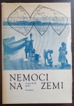 Nemoci na zemi Geografie nemocí člověka