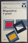 Diapozitivy v praxi