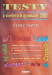 Testy z víceletých gymnázií český jazyk 2001 