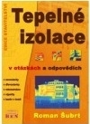 Tepelné izolace v otázkách a odpovědích