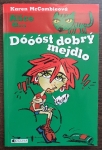 Alice a... Dóóóst dobrý mejdlo