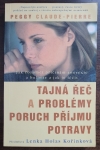 Tajná řeč a problémy poruch příjmu potravy