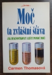 Moč ta zvláštní šťáva: Jak diagnostikovat a léčit pomocí moči