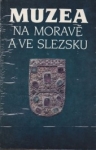 Muzea na Moravě a ve Slezsku