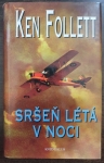 Sršeň létá v noci 