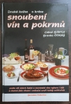 Druhá kniha o kráse snoubení vín a pokrmů