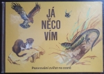 Já něco vím : Pozorování zvířat na cestě