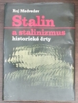 Stalin a stalinizmus - historické črty