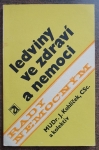 Ledviny ve zdraví a nemoci