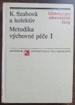 Metodika výchovné péče I