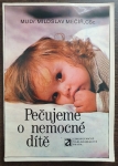 Pečujeme o nemocné dítě