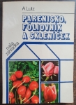 Parenisko, fóliovník a skleníček