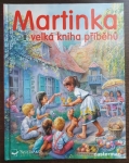 Martinka: Velká kniha příběhů 1