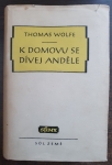 K domovu se dívej, anděle 