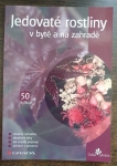 Jedovaté rostliny v bytě a na zahradě