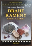 Drahé kameny Moravy a Slezska