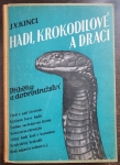 Hadi, krokodilové a draci