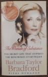 The Woman of Substance: The Secret Life That Inspired the Reowned Storyteller Barbara Taylor Bradford 