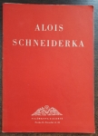 Obrazy Aloise Schneiderky