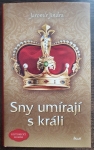 Sny umírají s králi