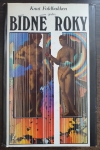Bídné roky