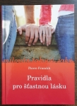 Pravidla pro šťastnou lásku