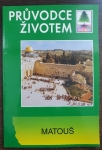 Průvodce životem - Matouš