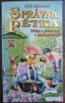 Správná pětka - Pětka a prázdniny v maringotkách