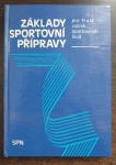 Základy sportovní přípravy pro 11. a 12. ročník sportovních škol