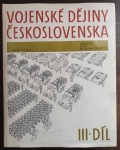 Vojenské dějiny Československa - Díl III. - 1918-1939 