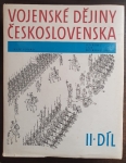 Vojenské dějiny Československa - Díl II. -  Od roku 1526 do roku 1918