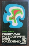 Barevná fotografie pro každého