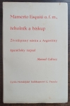 Mamerto Esquiú o.f.m., řeholník a biskup