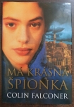 Má krásná špionka